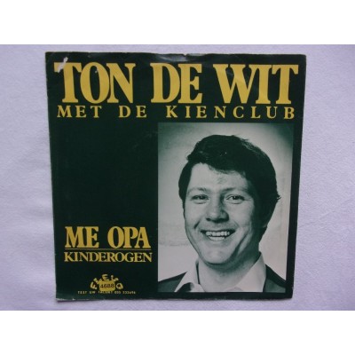 Ton de Wit en de kienclub - Me opa