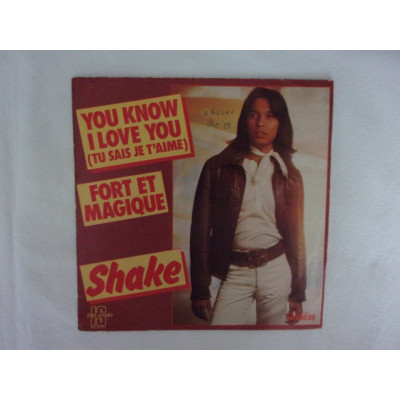 Shake - Tu sais je t'aime