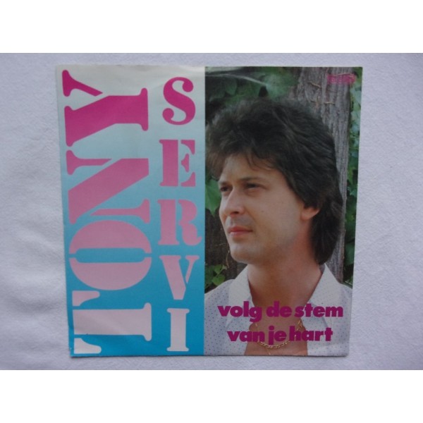 Tony Servi - Volg de stem van je hart