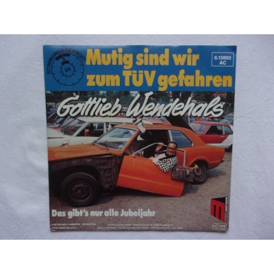 Gottlieb Wendehals - Mutig sind wir zum tuv gefahren