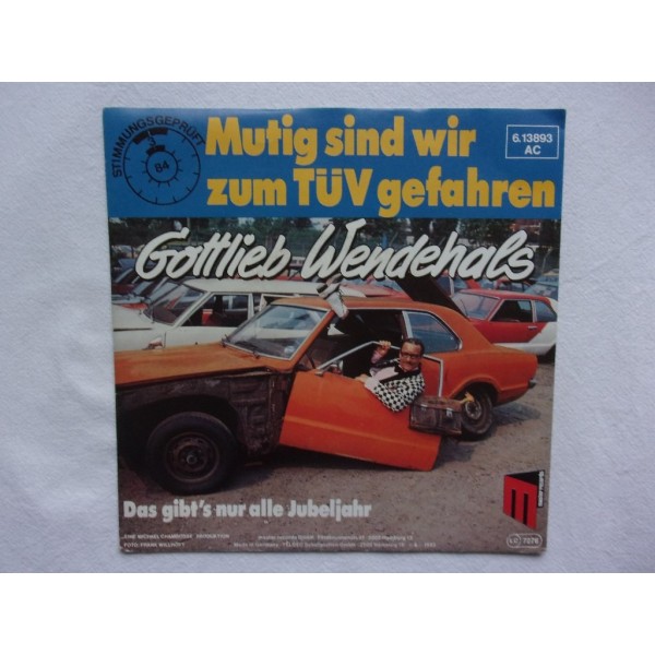 Gottlieb Wendehals - Mutig sind wir zum tuv gefahren