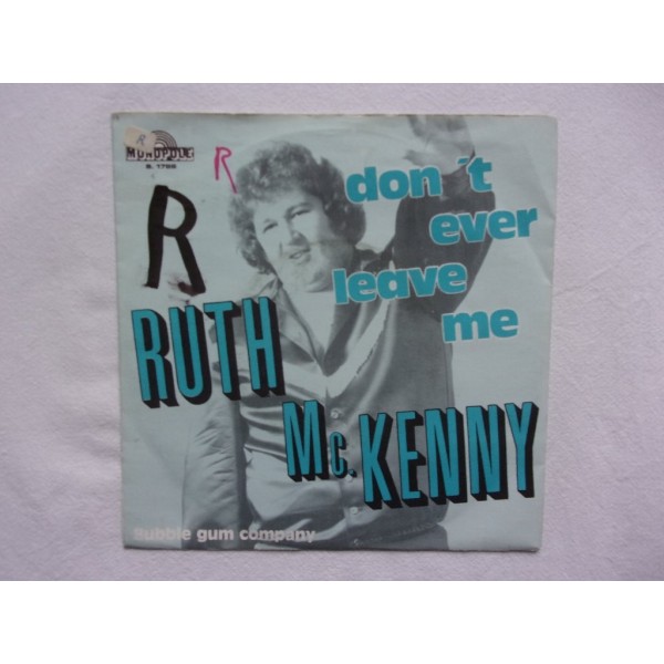 Ruth Mc Kenny - Don't ever leave me
