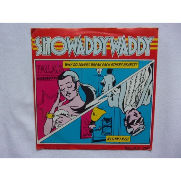 Showaddywaddy - Why do lovers break each others hearts