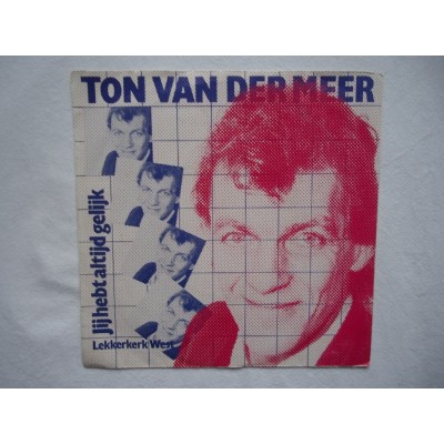 Ton van der Meer - Jij hebt altijd gelijk