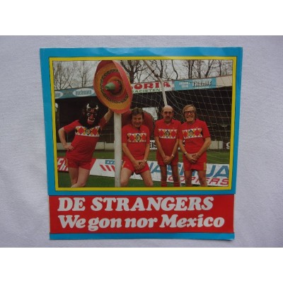 De Strangers - We gon nor Mexico