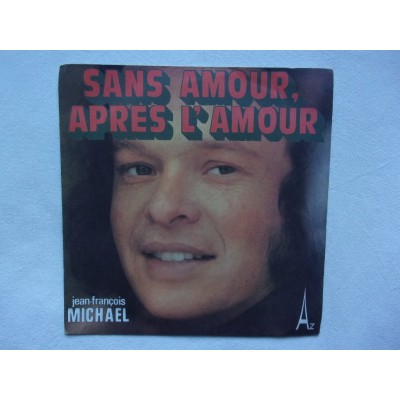 Jean Francois michael - Sans amour apres l'amour