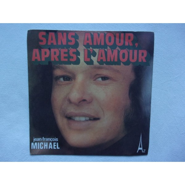 Jean Francois michael - Sans amour apres l'amour