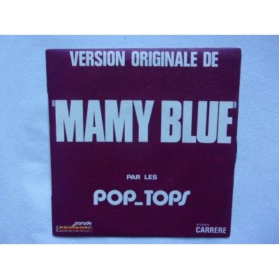 Pop Tops - Mamy blue