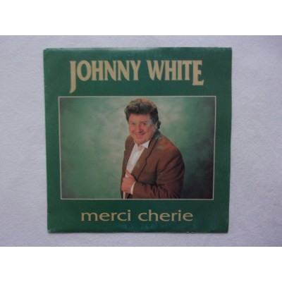 Johnny White - Merci cherie