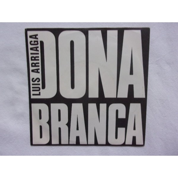 Luis Arriaga - Dona branca