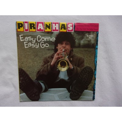 The Piranhas - Easy come easy go