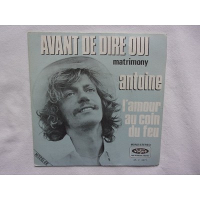 Antoine - Evant de dire oui