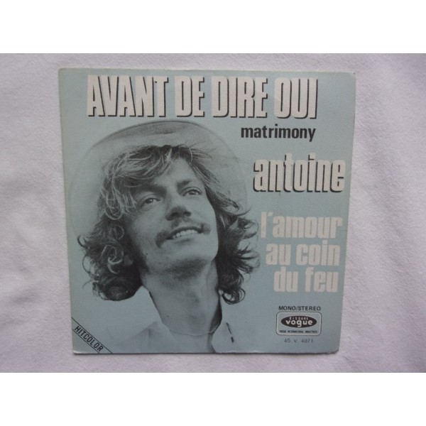 Antoine - Evant de dire oui