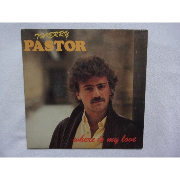 Thierry Pastor - Where is my love