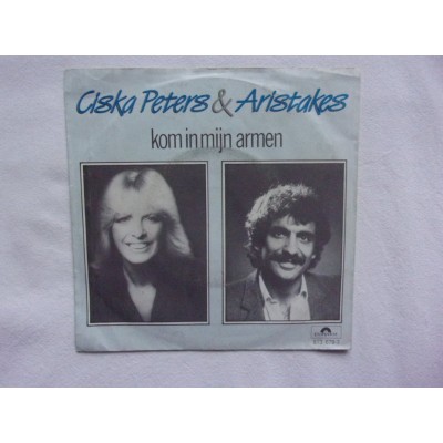 Ciska Peters & Aristakes - Kom in mijn armen