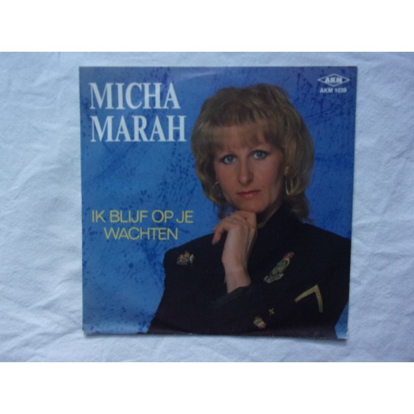 Micha Marah - Ik blijf op je wachten