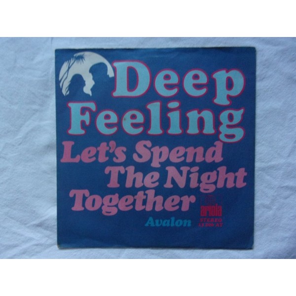 Deep feeling - Let's spend the night together