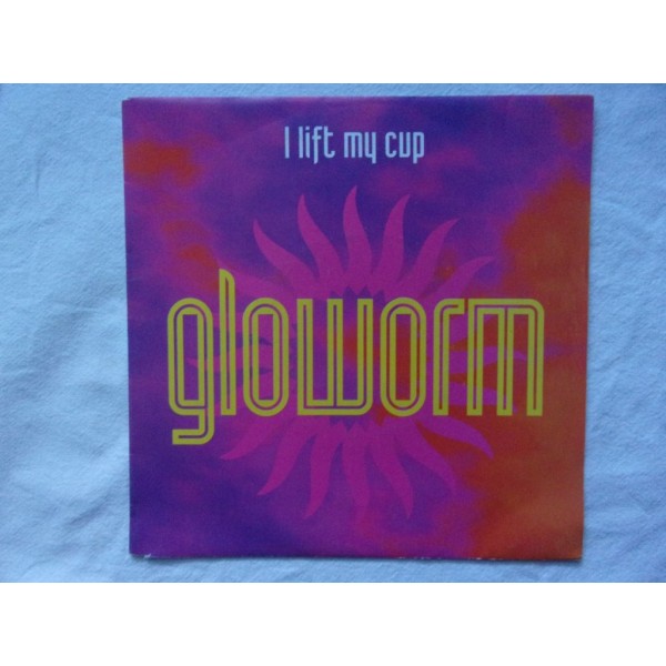 Gloworm - I lift my cup