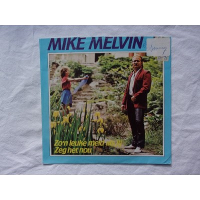 Mike Melvin - Zo een leuke meid als jij