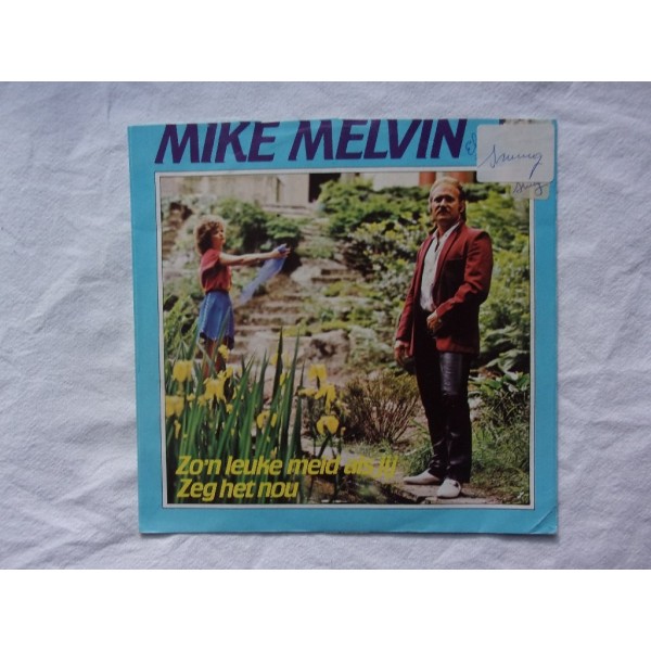 Mike Melvin - Zo een leuke meid als jij