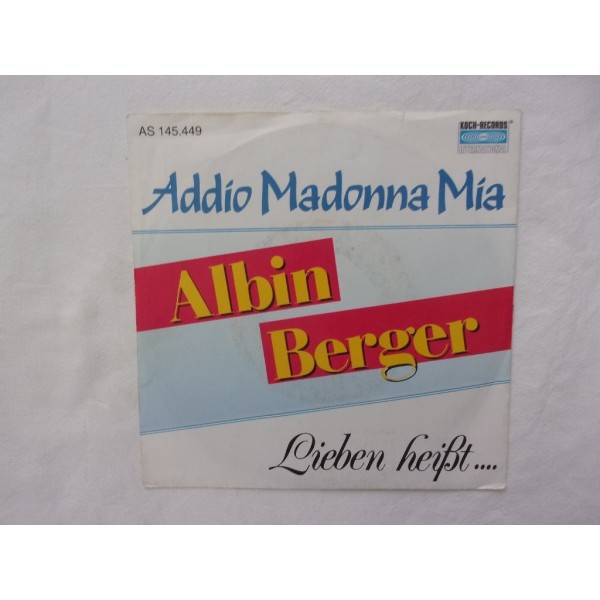 Albin Berger - Addio Madonna mia