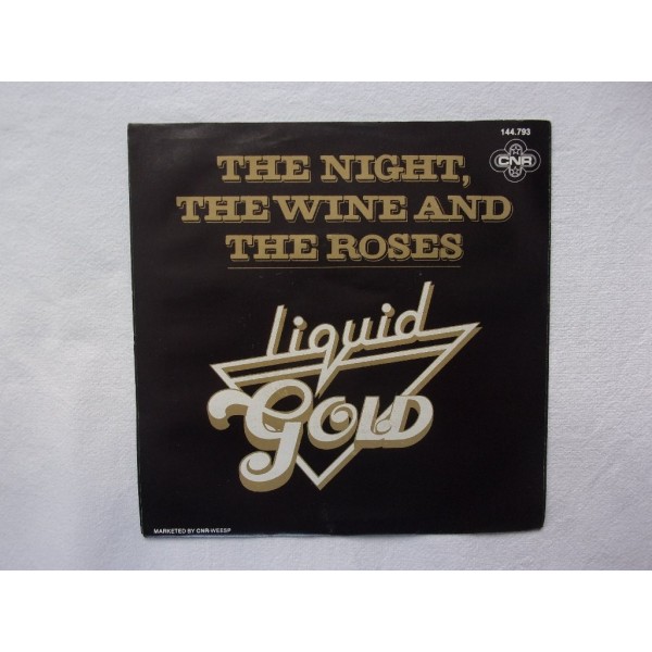 Liquid Gold - The ngiht the wine and hte roses