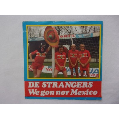 De Strangers - We gon nor Mexico