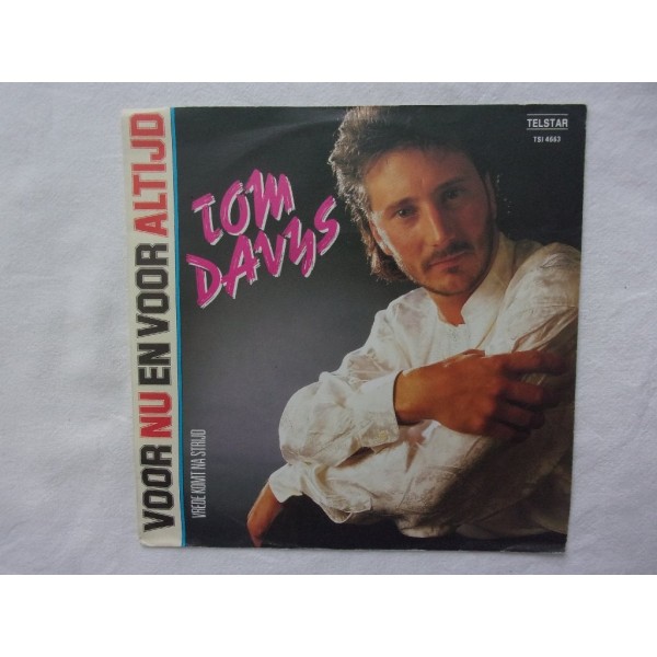 Tom Davys - Voor nu en voor altijd