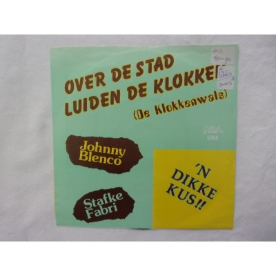 Johnny Blenco - Over de stad luiden de klokken