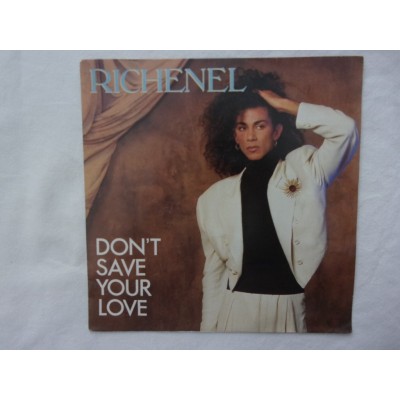 Richenel - Don't save your love