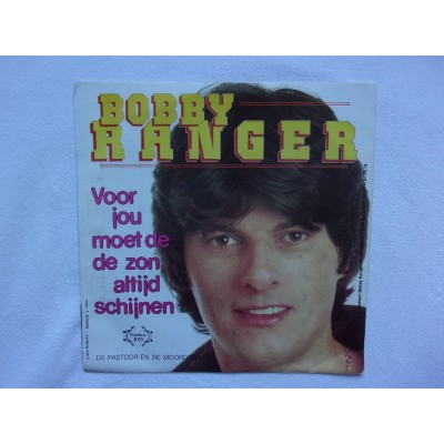 Bobby Ranger - Voor jou moet de zon altijd schijnen
