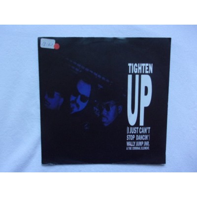 Wally Jump jr & The Criminal element - Tighten up
