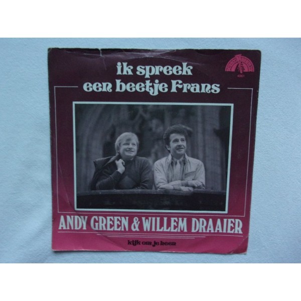 Andy Green & Willem de Draaier - Ik spreek een beetje Frans
