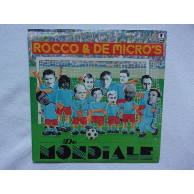 Rocco & De Mircro's - De mondiale