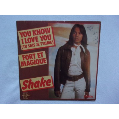 Shake - Tu sais j'aime