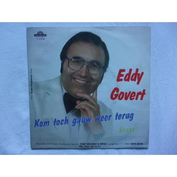 Eddy Govert - Kom toch gauw weer terug