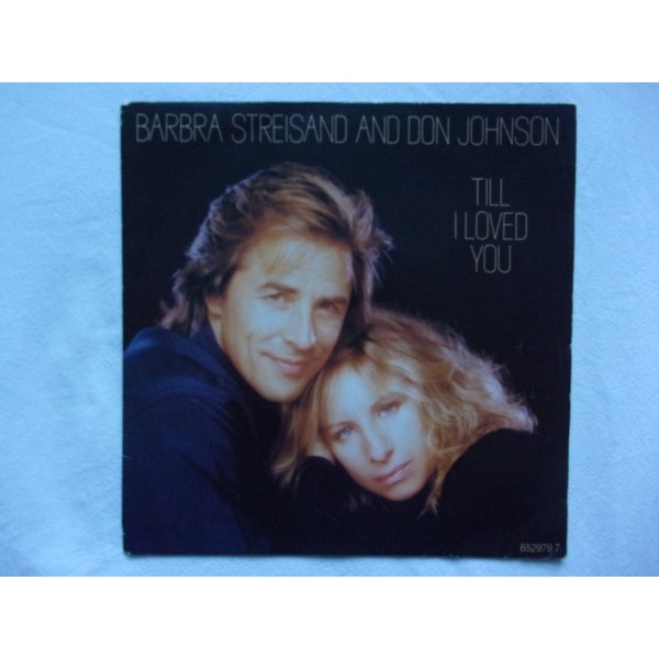 Barbara Streisand and Don Johnson - Till i loved you
