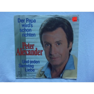 Peter Alexander - Der papa wird's schon richten