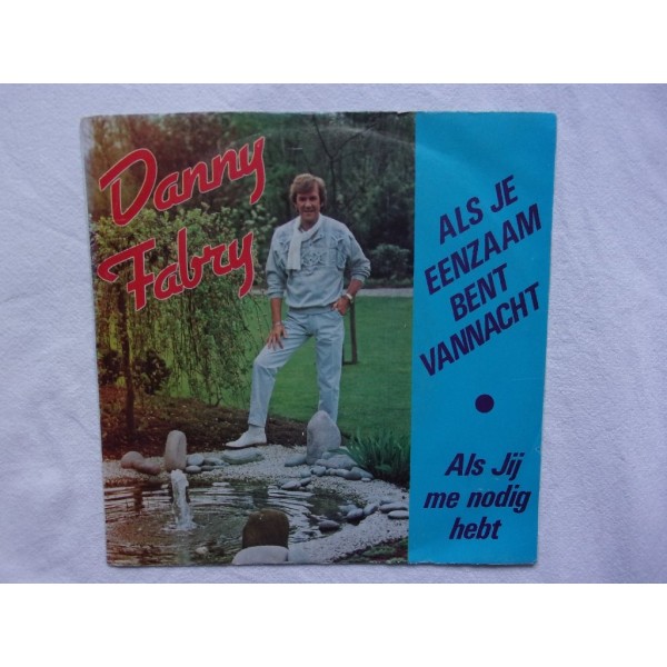 Danny Fabry - Als je eenzaam bent vannacht