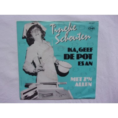 Tineke Schouten - Ka geef de pot es an