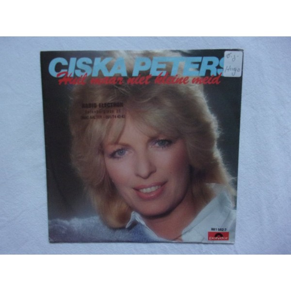 Ciska Peters - Huil maar niet kleine meid
