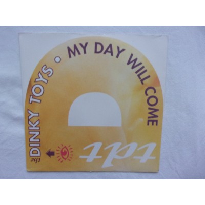 The Dinky toys - My day will come