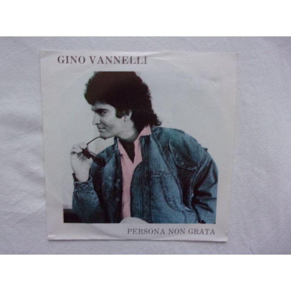Gino Vanelli - Persona non grata