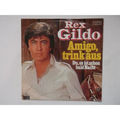 Rex Gildo - Amigo trink aus
