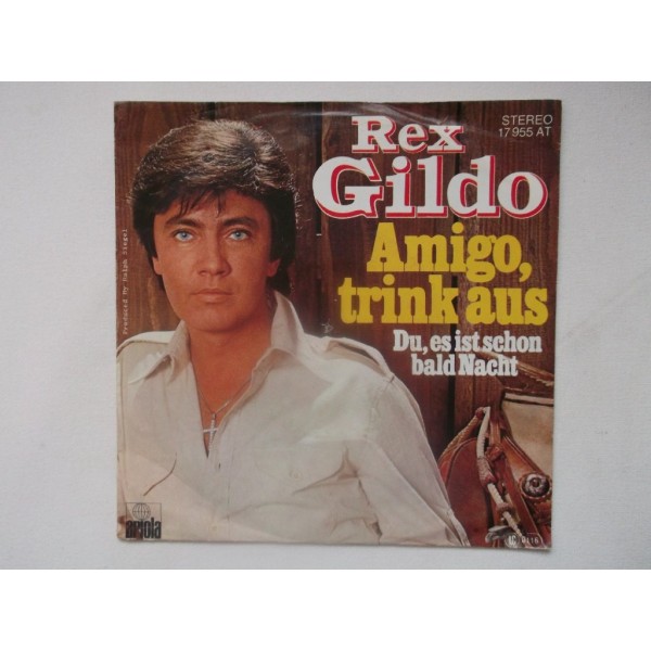 Rex Gildo - Amigo trink aus