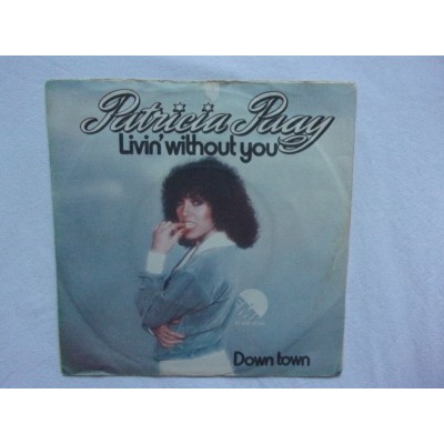 Patricia Paay - Living without you