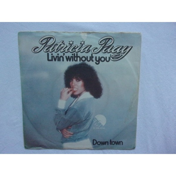 Patricia Paay - Living without you
