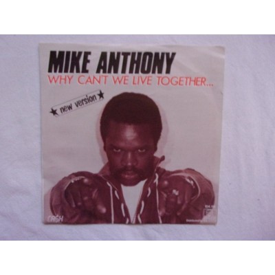 Mike Anthony - Why can't wel live together