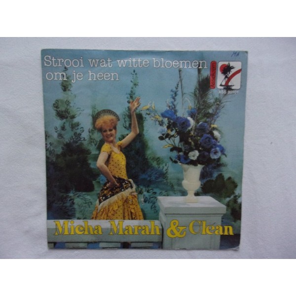 Micha Marah & Clean - Strooi wat witte bloemen om je heen