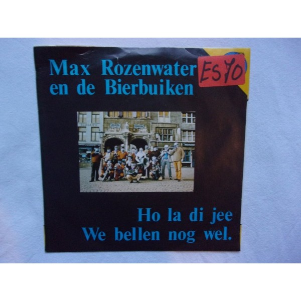 Max Rozenwater & De bierbuiken - Holadijee